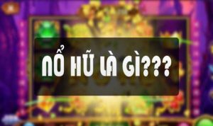 Game Nổ Hũ NET88 là gì?